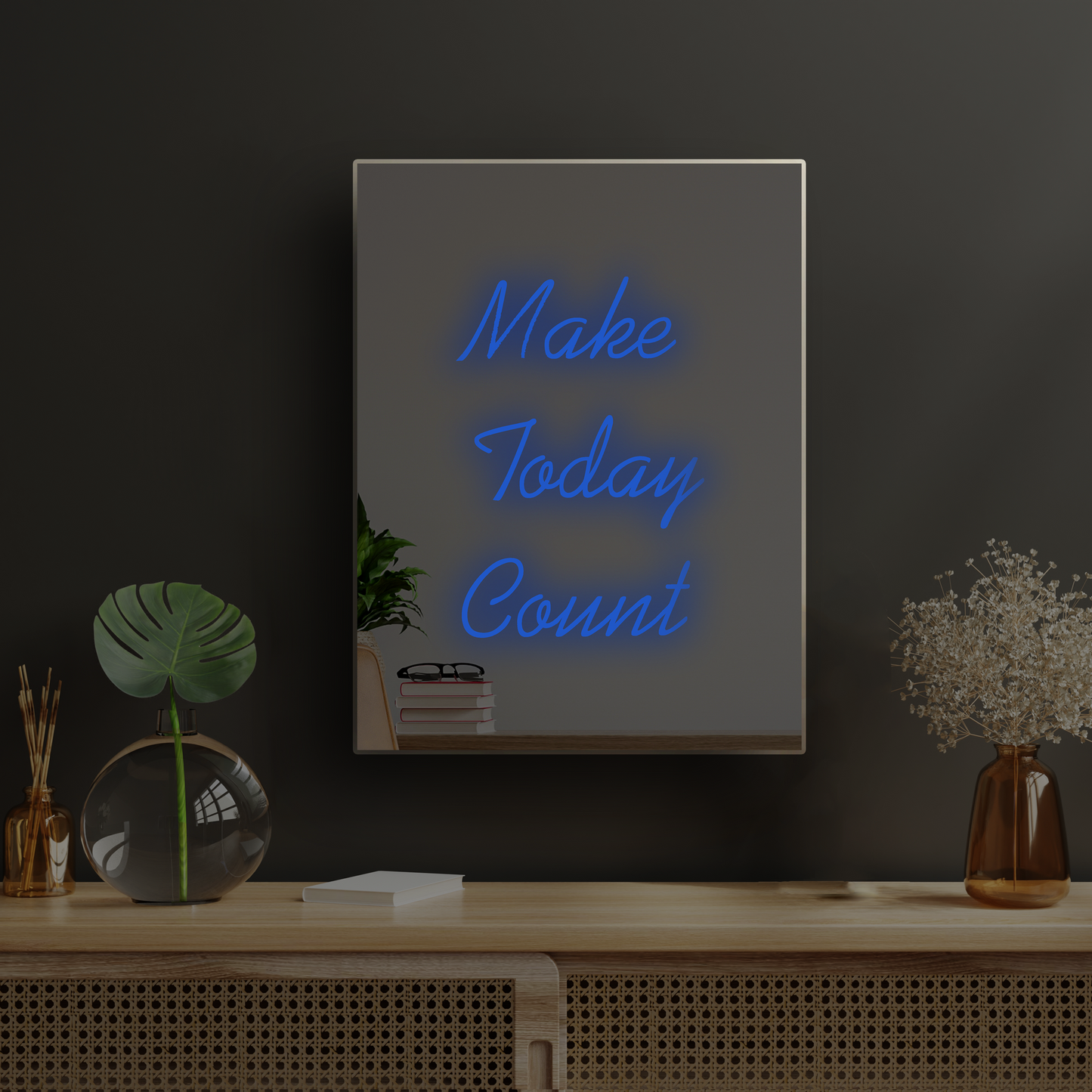 'Make Today Count' Quote Mirror